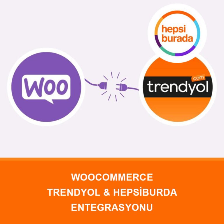 Hepsiburada & Trendyol Entegrasyon Paketi